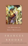 The History of Emily Montague - Frances Brooke, Mary Jane Edwards, Frederick Philip Grove