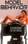 Model Behavior - Cassie Stevens