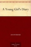 A Young Girl's Diary - Grete Lainer, Cedar Paul, Eden Paul, Sigmund Freud