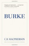 Burke: Reissue - C B MacPherson, Frank Cunningham