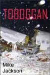 Toboggan (Janitor Series, Book #4 of 9) - Mike Jackson