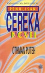 Penulisan Cereka Novel - Othman Puteh