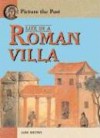 Life in a Roman Villa - Jane Shuter