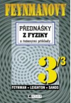 Feynmanovy přednášky z fyziky 3/3 - Richard P. Feynman, Robert B. Leighton, Matthew L. Sands, Ivan Štoll