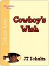 Cowboy's Wish - J. Schultz