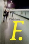 Christiane F.: verslag van een junkie - Christiane F., Horst Rieck, Kai Hermann, H. van Straalen