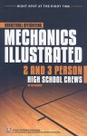 Basketball Officiating Mechanics Illustrated 2 And 3 Person High School Crews (Right Spot At The Right Time) - Ken Koester, Ross Bray