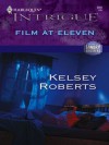 Film at Eleven (The Landry Brothers) - Kelsey Roberts