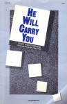 He Will Carry You (Singspiration) - Scott Wesley Brown, Larry Mayfield