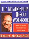 The Relationship Rescue Workbook - Phillip C. McGraw