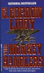 The Monkey Handlers - G. Gordon Liddy