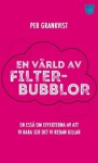 En värld av filterbubblor - Per Grankvist