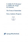 The Treaty of Amsterdam: Facts, Analysis, Prospects - S. Griller, Michael Nentwich, Gerda Falkner, Dimitri P. Droutsas, Katrin Forgo