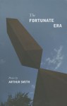 The Fortunate Era - Arthur Smith