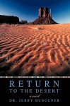 Return to the Desert - Jerry Burgener