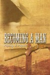 Becoming a Man - Phillip Payne