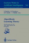 Algorithmic Learning Theory - Alt '92: Third Workshop, Alt '92, Tokyo, Japan, October 20-22, 1992. Proceedings - Shuji Doshita, Shuji Doshita