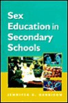 Sex Education in Secondary Schools - Jennifer K. Harrison