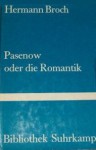 Pasenow oder die Romantik - Hermann Broch