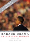 Barack Obama in His Own Words - Lisa Rogak