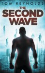 The Second Wave (The Meta Superhero Novel Series) (Volume 2) - Tom Reynolds