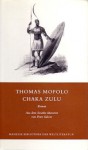 Chaka Zulu: Roman - Thomas Mofolo