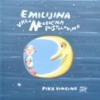 Emilijina vrlo neobična pustolovina - Pika Vončina