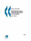 Nuclear Development Beneficial Uses And Production Of Isotopes: 2004 Update - Oecd Publishing