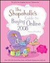 The Shopaholic's Guide to Buying Online 2008 - Patricia Davidson