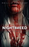 Young Blood: The Nightbreed Saga: Book 1 - Phillip Tomasso²