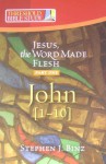 Threshold Bible Study Jesus The Word Made Flesh: John 1-10 - Stephen J. Binz