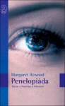 Penelopiáda: Mýtus o Penelope a Odyseovi - Jana Juráňová, Margaret Atwood