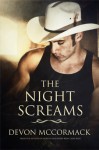 The Night Screams - Devon McCormack