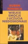 Wielkie emocje i uczucia niedoskonałe - Rubem Fonseca