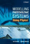 Modelling Photovoltaic Systems Using PSPICE - Luis Castaner