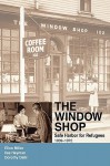 The Window Shop: Safe Harbor for Refugees - Ellen Miller