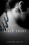 Black Roses (A Mitchell Sisters Novel) - Samantha Christy