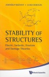 Stability of Structures: Elastic, Inelastic, Fracture and Damage Theories - Zdenek P. Bazant, Luigi Cedolin