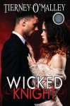 Wicked Knight - Tierney O'Malley