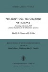 Philosophical Foundations of Science - Robert S. Cohen, American Association for the Advancement