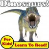 Defiant Dinosaurs! Learn About Dinosaurs While Learning To Read - Dinosaur Photos And Facts Make It Easy! (Over 45+ Photos of Dinosaurs) - Monica Molina