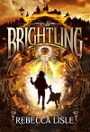 Brightling - Rebecca Lisle