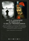 Miti e leggende di Dracula e della Transilvania - Claudio Mutti