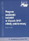 Program nauczania techniki w kl.IV-VI szkoły podstawowej - Anna Nowak