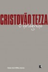 O Fotógrafo (Portuguese Edition) - Cristovão Tezza