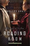 Whispers in the Reading Room - Shelley Gray