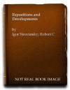 EXPOSITIONS & DEVELOPMENTS. - Igor Stravinsky and Robert Craft, Illus. with photos