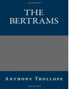 Bertrams: Trollope 1993 - Skilton, Anthony Trollope