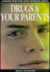 Drugs and Your Parents - Rhoda McFarland