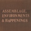 Assemblage, Environments & Happenings - Allan Kaprow